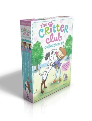 The Critter Club Collection #2 (Boxed Set): Amy Meets Her Stepsister; Ellie's Lovely Idea; Liz at Marigold Lake; Marion Strikes a Pose by Barkley, Callie