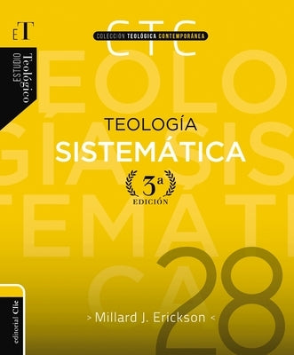 Teolog?a Sistem?tica - Tercera Edici?n by Erickson, Millard J.