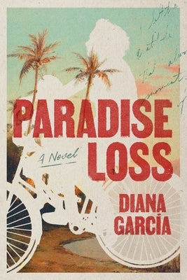 Paradise Loss by Garc&#237;a, Diana