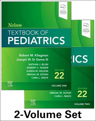 Nelson Textbook of Pediatrics, 2-Volume Set by Kliegman, Robert M.