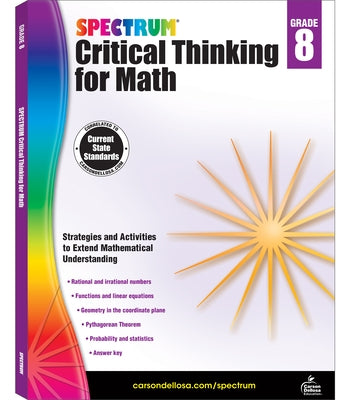 Spectrum Critical Thinking for Math, Grade 8: Volume 50 by Spectrum