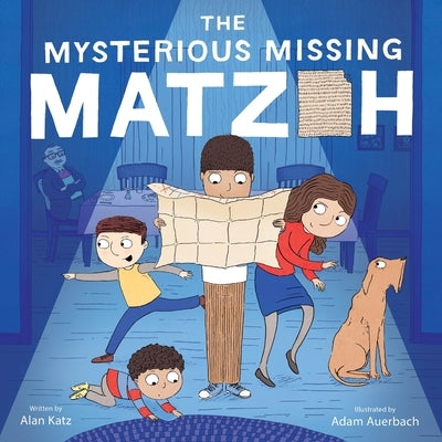 The Mysterious Missing Matzoh by Katz, Alan