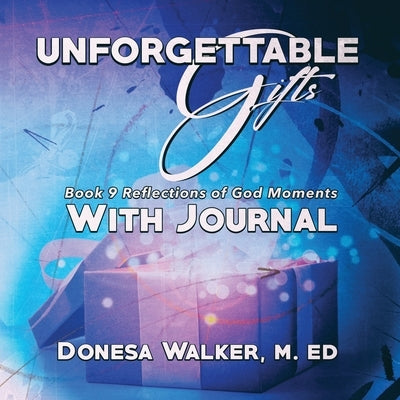 Unforgettable Gifts by Walker, Donesa