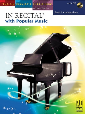 In Recital(r) with Popular Music, Book 5 by Marlais, Helen