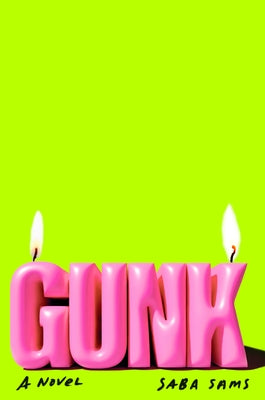 Gunk by Sams, Saba