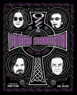 Ozzy and Black Sabbath: What Evil Lurks by McIver, Joel