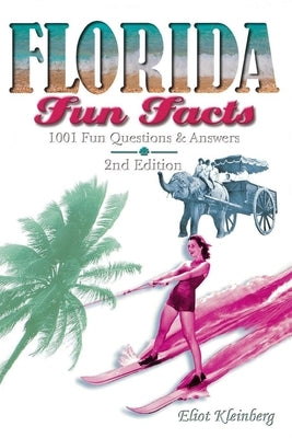 Florida Fun Facts by Kleinberg, Eliot