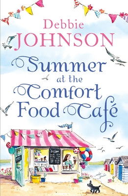 Summer at the Comfort Food Café by Johnson, Debbie