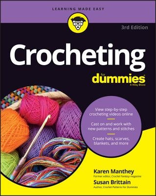 Crocheting for Dummies with Online Videos by Manthey, Karen