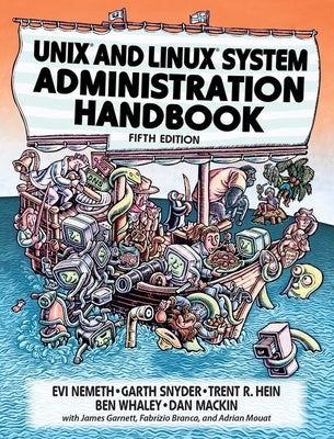 UNIX and Linux System Administration Handbook by Nemeth, Evi