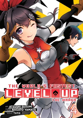 The World's Fastest Level Up (Manga) Vol. 4 by Yamata, Nagato