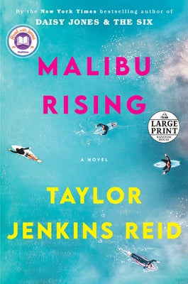 Malibu Rising: A Read with Jenna Pick by Reid, Taylor Jenkins