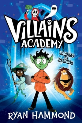 Villains Academy by Hammond, Ryan