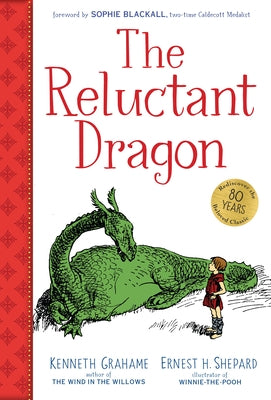 The Reluctant Dragon by Grahame, Kenneth
