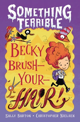 Becky Brush-Your-Hair by Barton, Sally