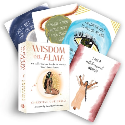 Wisdom del Alma: 44 Affirmation Cards to Activate Your Inner Diosa by Gutierrez, Christine