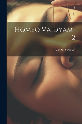 Homeo Vaidyam-2 by Prasad, Kvnd