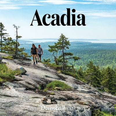 2024 Acadia Wall Calendar by Down East Magazine