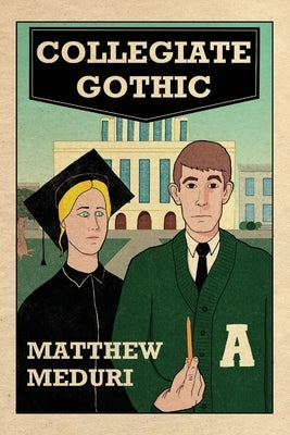 Collegiate Gothic by Meduri, Matthew