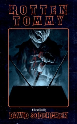 Rotten Tommy by Sodergren, David