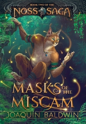 Masks of the Miscam by Baldwin, Joaqu?n
