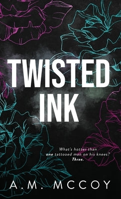 Twisted Ink by McCoy, A. M.