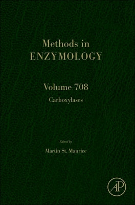 Carboxylases: Volume 708 by Maurice, Martin St