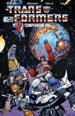 The Transformers Compendium Vol. 1 by Budiansky, Bob