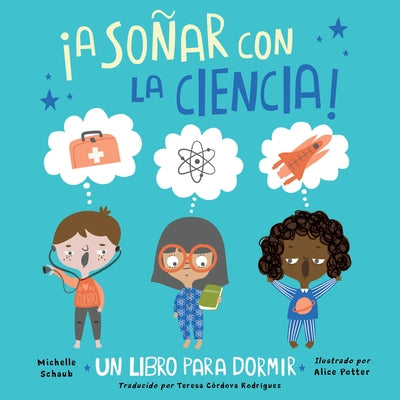 ?A So?ar Con La Ciencia! by Schaub, Michelle