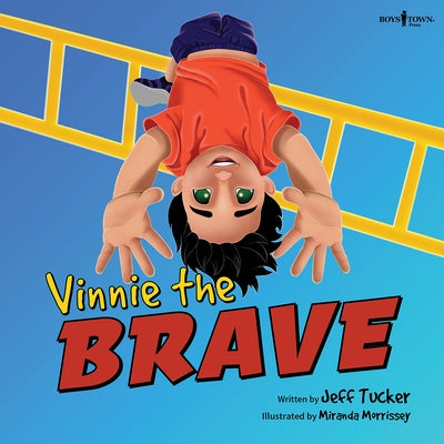 Vinnie the Brave: Volume 3 by Tucker, Jeff