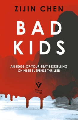 Bad Kids by Chen, Zijin