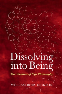 Dissolving into Being by Dickson, William Rory