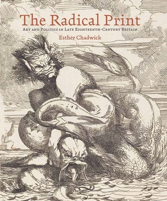 The Radical Print by Chadwick, Esther