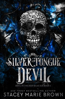 Silver Tongue Devil by Brown, Stacey Marie