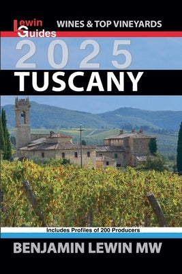 Tuscany 2025 by Lewin, Benjamin