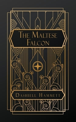 The Maltese Falcon by Hammett, Dashiell