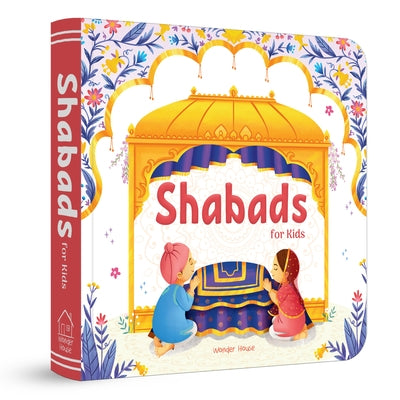 Shabads for Kids: Selected Sikh Hymns in Two Languages by Wonder House Books