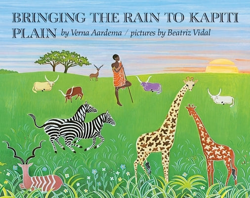 Bringing the Rain to Kapiti Plain by Aardema, Verna