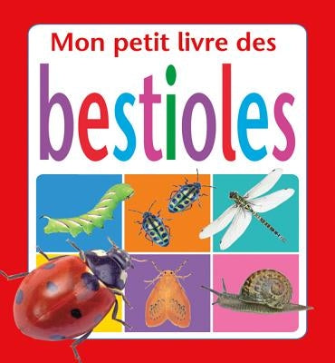 Mon Petit Livre de Bestioles by Zwemmer, Dominic