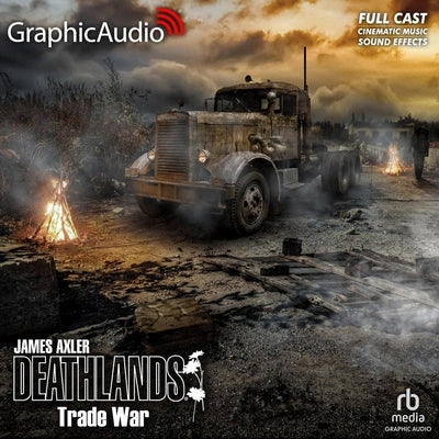 Trade War [Dramatized Adaptation] by Axler, James