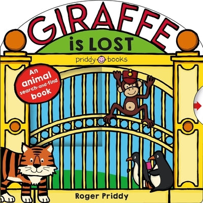 Giraffe Is Lost: An Animal Search-And-Find Book by Priddy, Roger