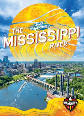 The Mississippi River by Sexton, Colleen