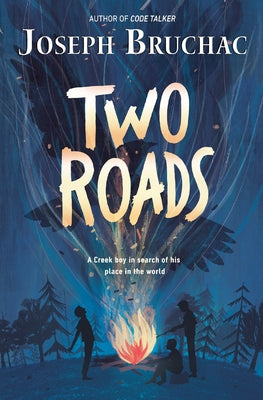 Two Roads by Bruchac, Joseph