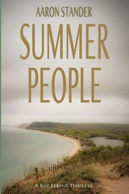 Summer People by Stander, Aaron