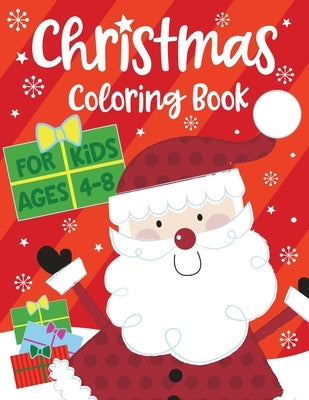 Christmas Coloring Book for Kids ages 4-8 by Bear, Silly