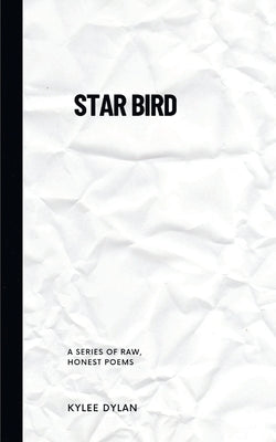 Star Bird by Dylan, Kylee