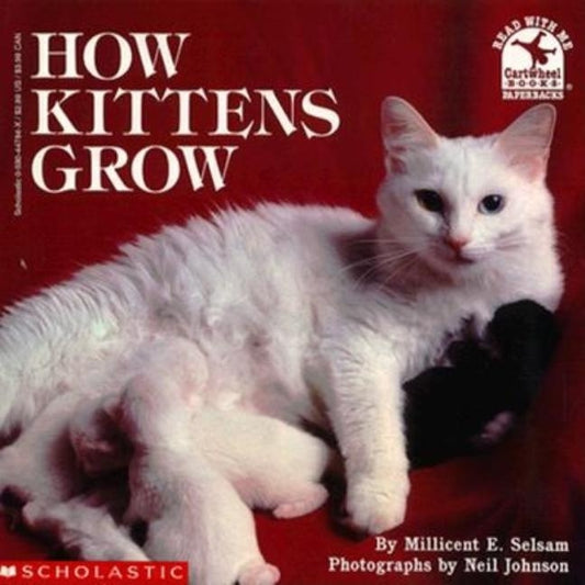 How Kittens Grow by Selsam, Millicent E.