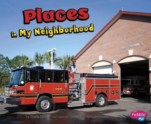 Places in My Neighborhood by Saunders-Smith, Gail