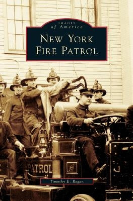 New York Fire Patrol by Regan, Timothy E.