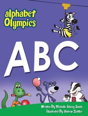 Alphabet Olympics by Stacey Sjodin, Michelle